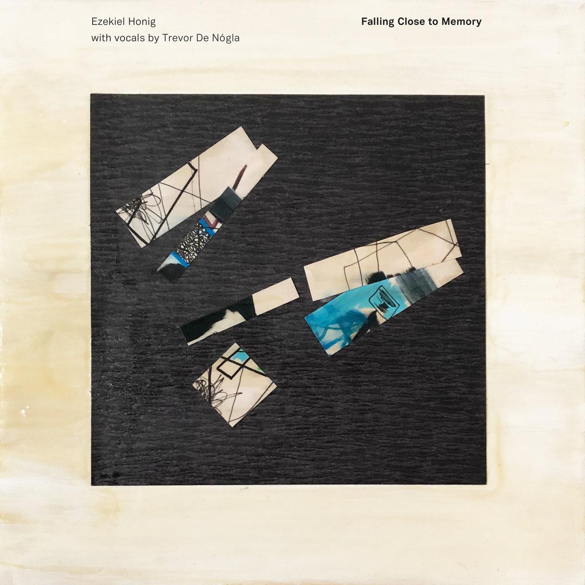The artwork for the album Falling Close to Memory by Ezekiel Honig