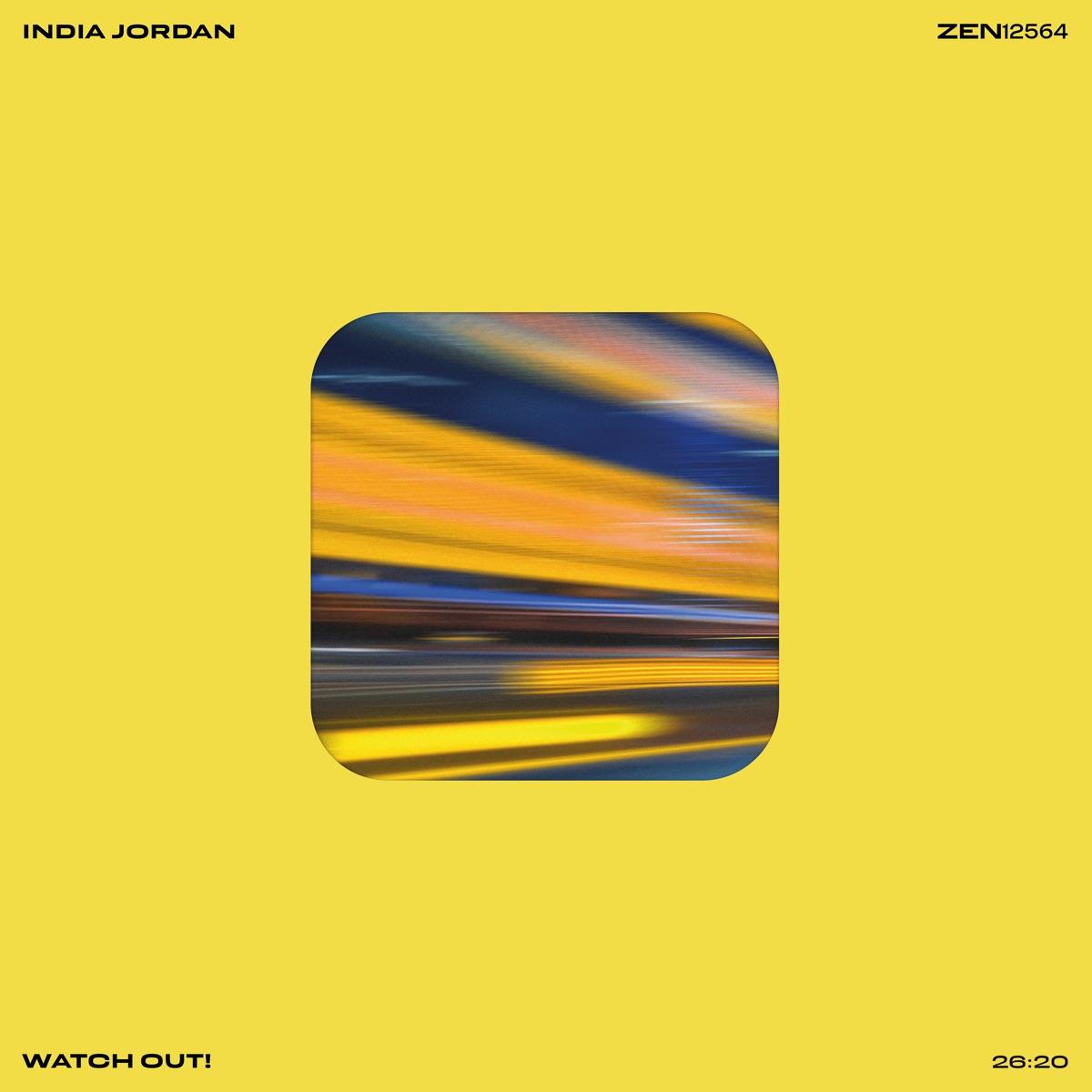 The artwork for the EP Watch Out! by I. JORDAN