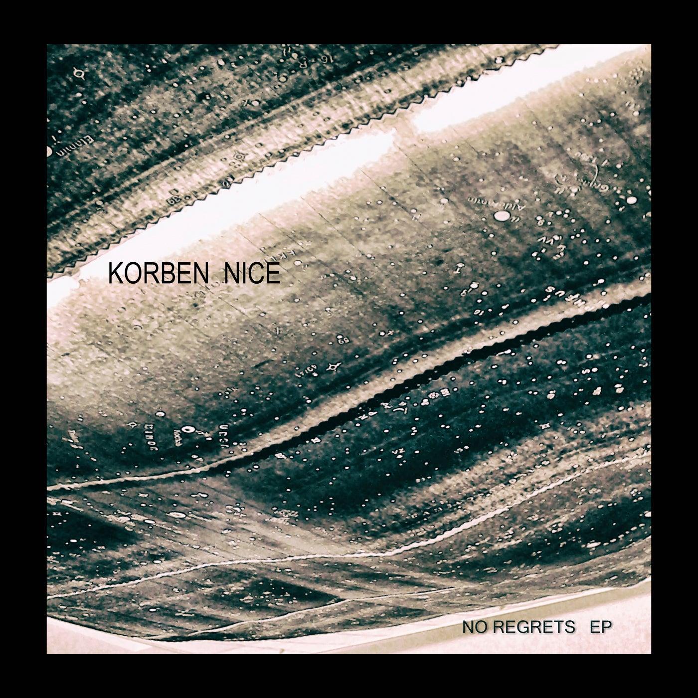 The artwork for the EP No Regrets by Korben Nice